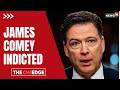 James Comey Surrenders: Indicted Over “86 47” Seashell Post | Trump Threat Case | N18G