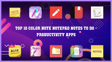 Top 10 Color Note Notepad Notes To Do Android Apps