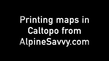 Caltopo - print GPX climbing routes from AlpineSavvy.com