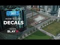 How to use: Decals - Cities: Skylines