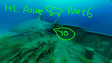 Descent of Sharks | Half-Life - Azure Sheep Part 6