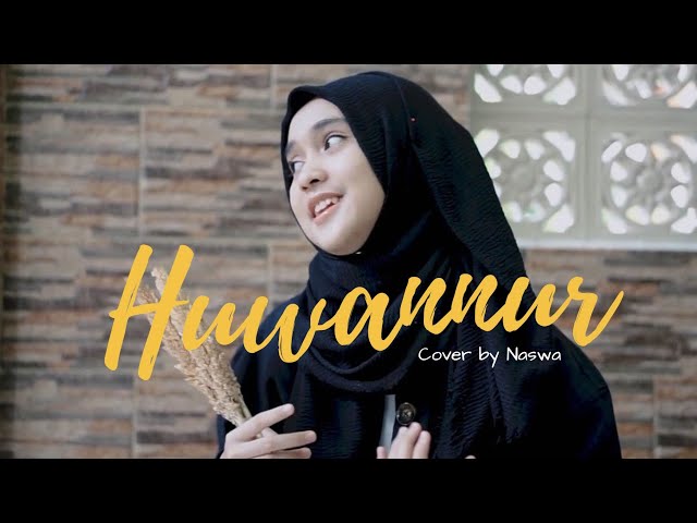 HUWANNUR ( cover by Naswa Aulia ) class=