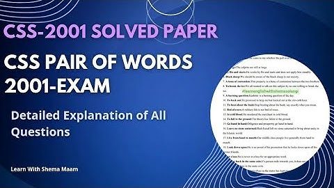 CSS-2001 SOLVED PAIR OF WORDS| Complete CSS English Solved Papers by Shema Maam