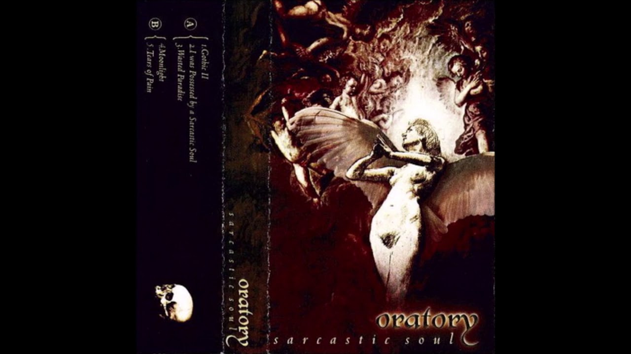 Oratory - Sarcastic Soul (FULL DEMO)