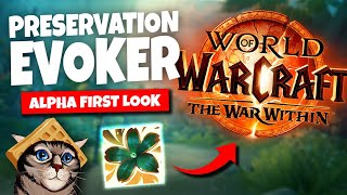 Preservation Evoker First Impressions  [The War Within Alpha]
