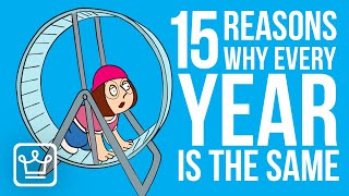 15 Reasons Why Every Year is the Same for You