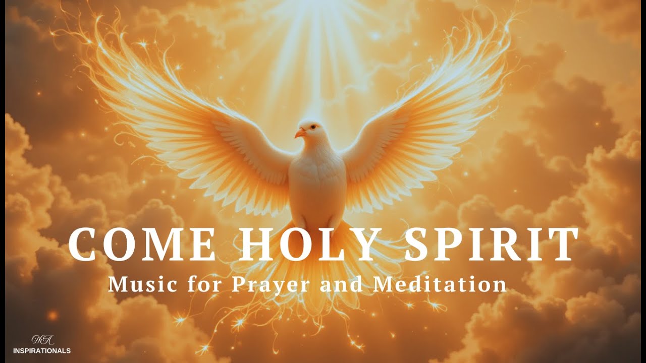 Come Holy Spirit – Soaking Worship Instrumental | 30-Min Meditation for ...