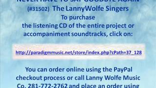 LORD, YOU ARE SO GOOD REPRISE  The Lanny Wolfe Singers #31502