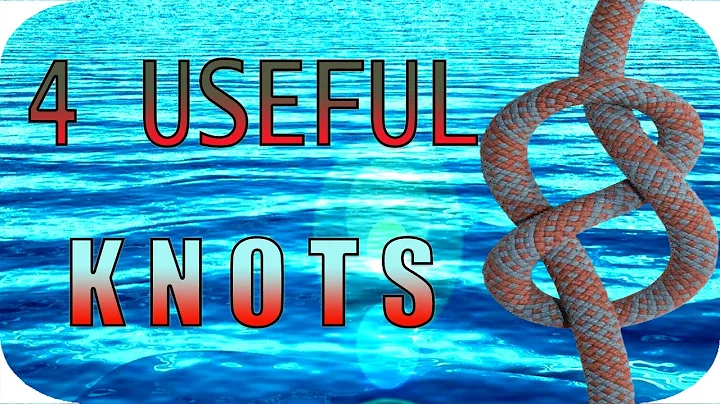 4 Useful Knots (Bowline, Sheet Bend, Square Knot, Clove Hitch) Learn how to tie knots