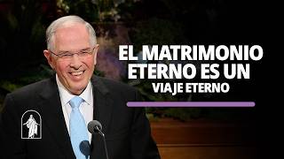 El matrimonio eterno es un viaje eterno | Neil L. Andersen | Conferencia General de Abril 2026