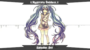 Alphabet Boy - Melanie Martinez//NIGHTCORE
