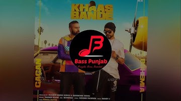 Khaas Bande | Gagan Kokri | Bass Boosted | Bass Punjab (BP)