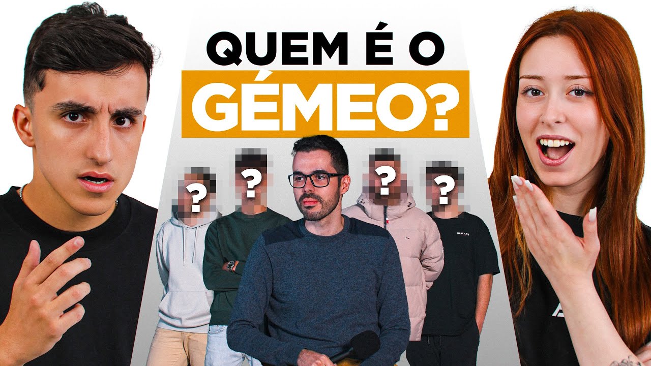 QUEM É O GÉMEO?