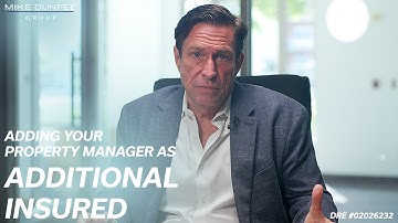 Why Have the Property Manager as Additional Insured