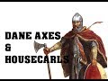 Dane Axes and Housecarls