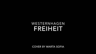 &quot;Freiheit&quot; Westernhagen - Cover by Marta Sofia
