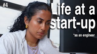 Life at a start-up | Episode 4: Engineering
