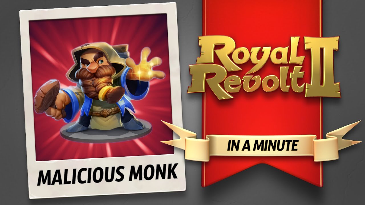Royal Revolt 2 - The Malicious Monk