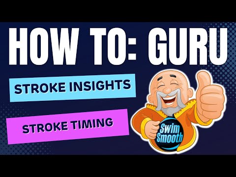 Stroke Timing | Stroke Insights | Swim Smooth GURU