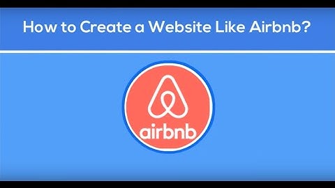 How to Create a Website Like Airbnb? Get a Airbnb Clone Script!