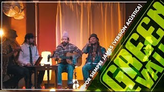 Por Siempre Jamás (Versión Acústica) - Green Valley