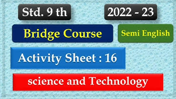 9th Class Science Bridge Course Activity 16 Semi English | Setu abhyaskram 9th class science day 16