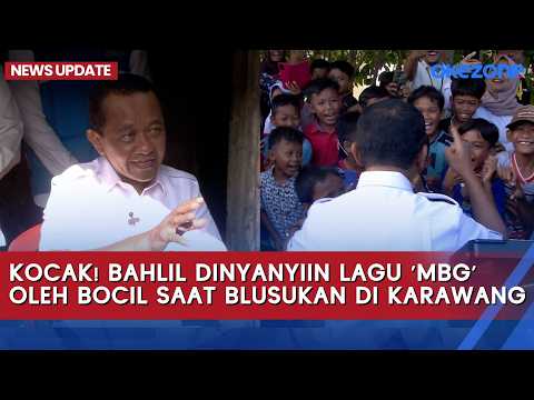 Kocak! Bahlil Dinyanyiin Lagu 'MBG' Oleh Bocil saat Blusukan di Karawang | News Update
