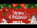 Non-Stop Christmas Songs Medley 2020-2021 🎄