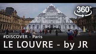 La Pyramide du Louvre habillée par JR 360° - Travel Immersion