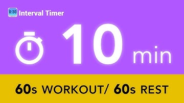 10min Interval Timer - 60/60（With recommended exercise, No music）