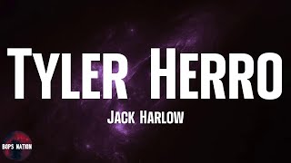 Jack Harlow - Tyler Herro (lyrics)