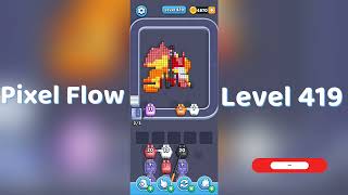 🎮 Pixel Flow Level 419 Walkthrough | Go Answer 🧩✨