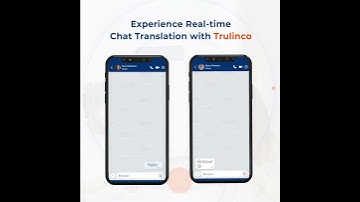 Say Goodbye to Language Barriers with Trulinco