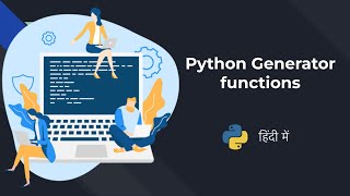 Python Generator functions  (Hindi)