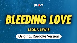 Leona Lewis - Bleeding Love (Karaoke Version)