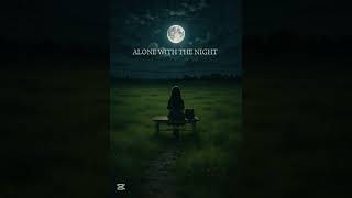 ALONE WITH THE NIGHT / AI Generated Music | Future Music 2026 | Relax & Study Beats