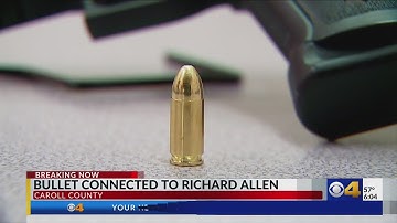 Bullet connects Richard Allen to Delphi murders