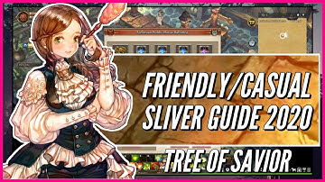 Friendly & Casual Sliver Guide 2020 | Tree of Savior