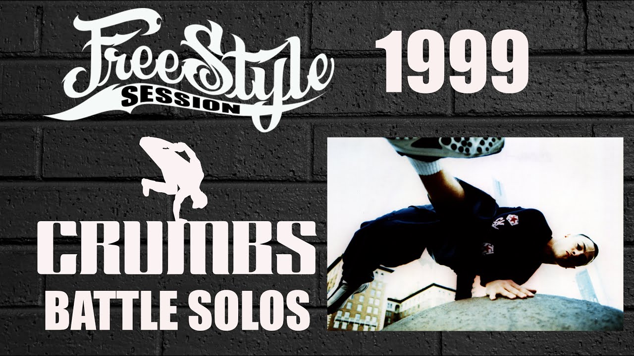 Crumbs - Freestyle Domination | 1999 Freestyle Session 4 Solos | Bboy Crumbs