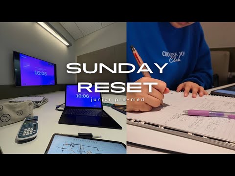sunday reset vlog | COLLEGE PRE-MED