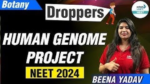 Human Genome Project || #NEET2024 Botany || LIVE || Beena Yadav || Infinity Learn