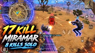 17 KILLS on MIRAMAR! I Dropped 8 SOLO 🔥 | PUBG Mobile