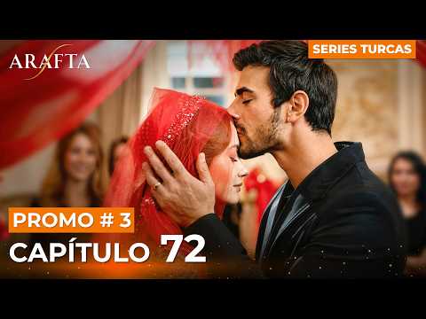 Arafta | Episodio 72 – Avance 3 | Novelas Turcas En Español #EP72