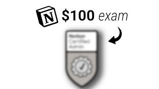 Notion’s NEW $100 Official Exam. Worth It?