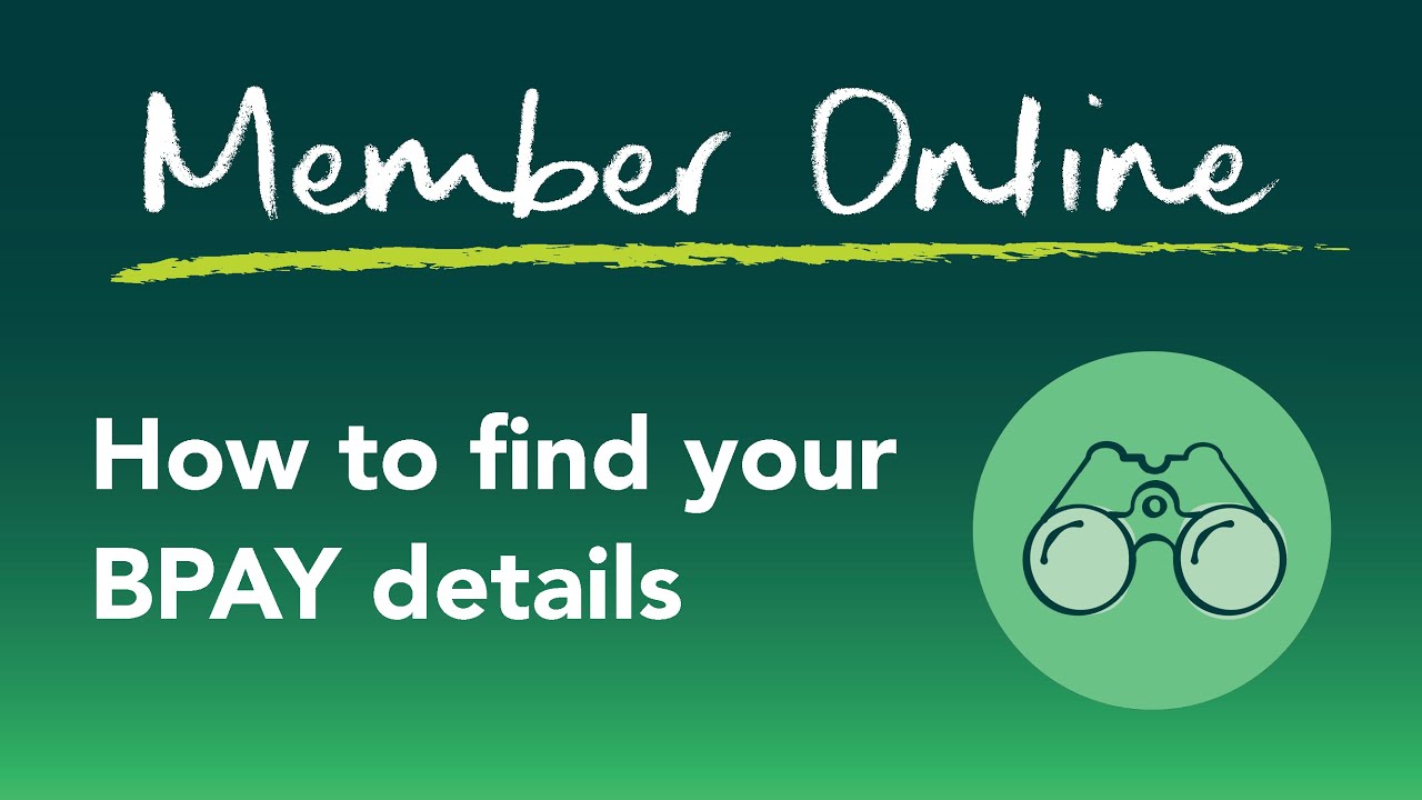 Member Online - How to Find Your BPAY Details - YouTube