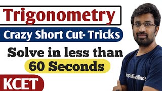 Trigonometry | KCET | Use this Crazy short cuts tricks | Solve Under 60 Seconds