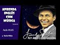 Fly Me To The Moon - Frank Sinatra - Aprenda Inglês com música - Teacher Milena #116(S6E11)