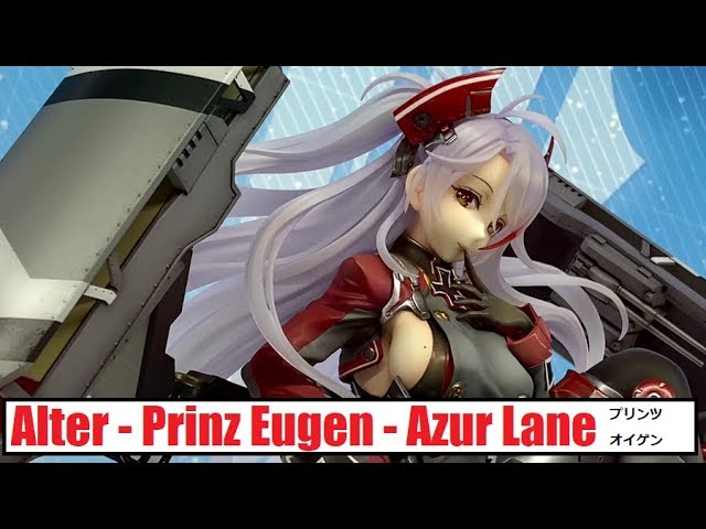 Mhx19a Alter Prinz Eugen Azur Lane アルター プリンツ オイゲン アズールレーン Youtube