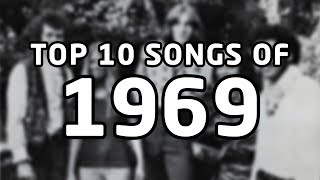 Video thumbnail of "Top 10 songs of 1969"