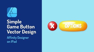 Simple Game Button Vector Design with Affinity Designer on IPad